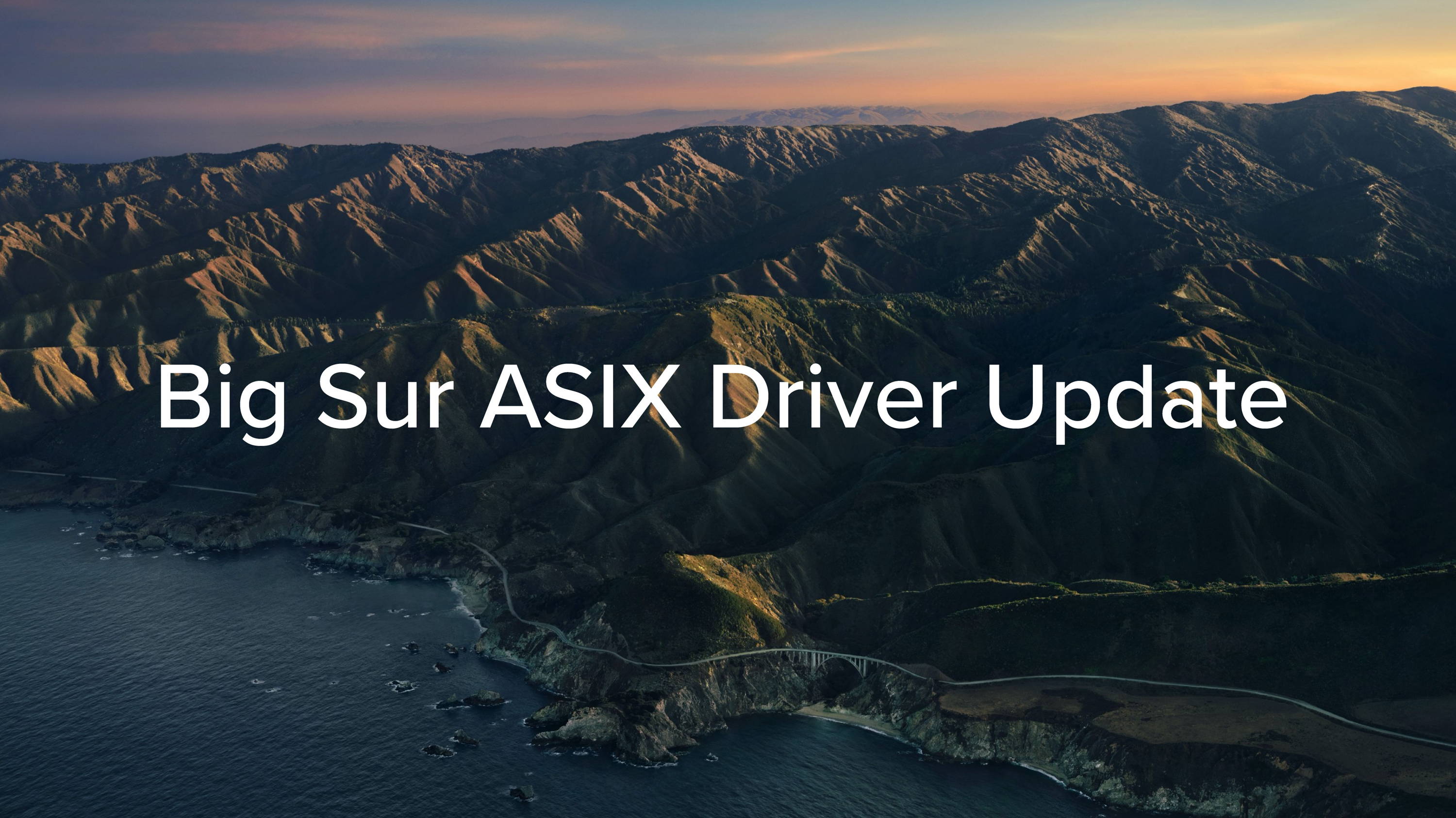 New ASIX Driver Fixes macOS 11 (Big Sur) Ethernet Adapter Compatibility ...